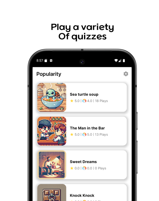 Play a variety of quizzes